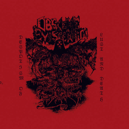 Obscene Evisceration : Despotism of Lust and Death